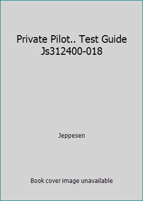 Private Pilot.. Test Guide Js312400-018 0884874176 Book Cover