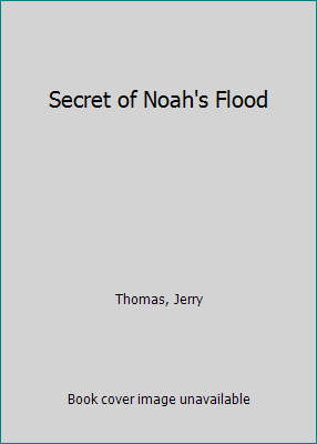 Secret of Noah's Flood 0613748778 Book Cover