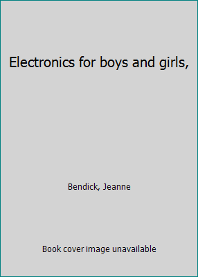 Electronics for boys and girls, B0007EAYE6 Book Cover