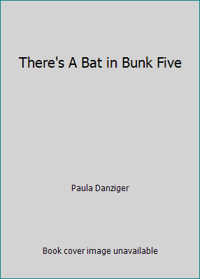 There's A Bat in Bunk Five B000GR6QZ0 Book Cover