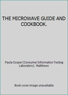 THE MICROWAVE GUIDE AND COOKBOOK. B004KN59OK Book Cover