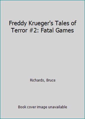 Fatal Games by Bruce Richards