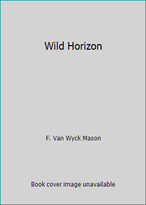Wild Horizon B000NPUMLO Book Cover