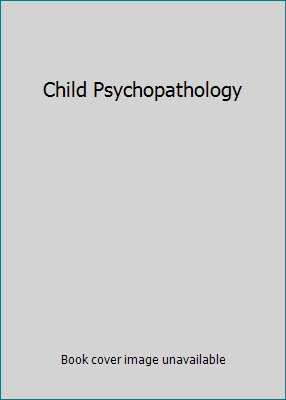 Child Psychopathology 1133492614 Book Cover