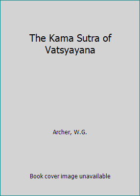 The Kama Sutra of Vatsyayana B000WAZ7Z6 Book Cover