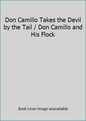Don Camillo Takes the Devil by the Tail / Don C... 9997513037 Book Cover