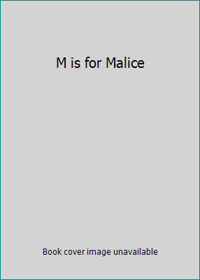 M is for Malice 1568652305 Book Cover