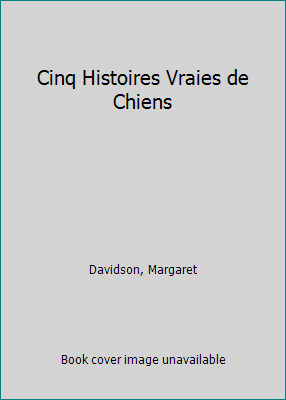 Cinq Histoires Vraies de Chiens [Unknown] 0590736876 Book Cover