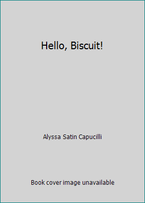 Hello, Biscuit! 0545072174 Book Cover