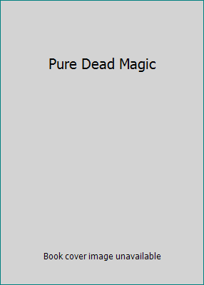 Pure Dead Magic 0552553670 Book Cover