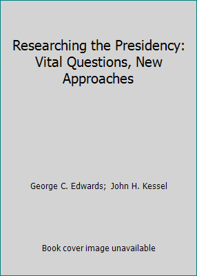 Researching the Presidency: Vital Questions, Ne... 0822937379 Book Cover