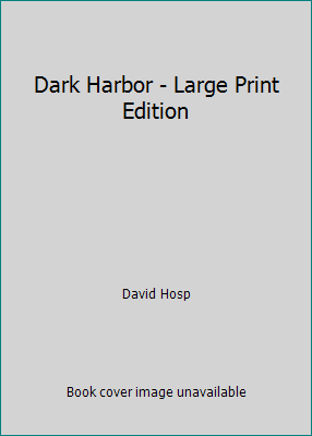 Dark Harbor - Large Print Edition 1419354264 Book Cover