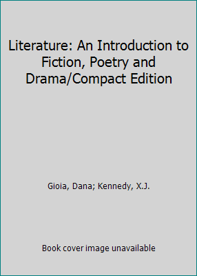 Literature: An Introduction to Fiction, Poetry ... 0673524159 Book Cover