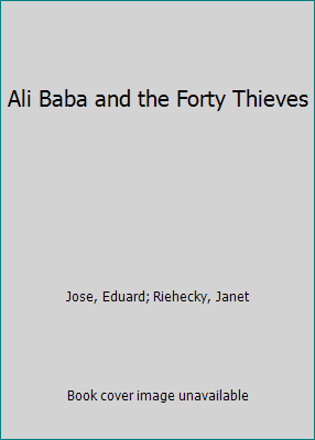 Ali Baba and the Forty Thieves 0895654857 Book Cover
