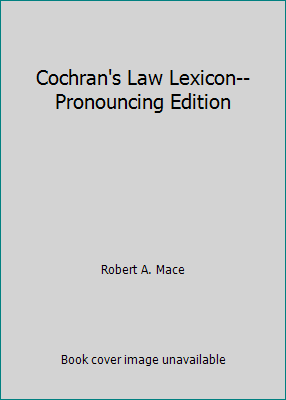 Cochran's Law Lexicon--Pronouncing Edition B004BIN0OU Book Cover