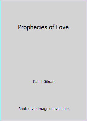 Prophecies of Love B006RHQ20M Book Cover