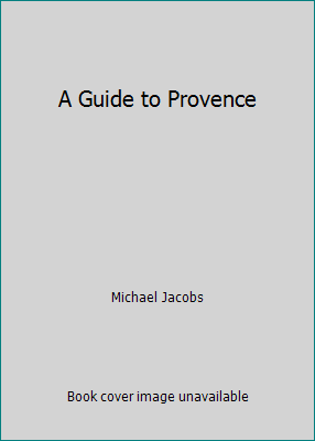 A Guide to Provence 0140467580 Book Cover
