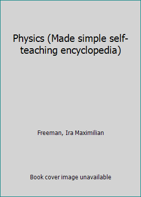 Physics (Made simple self-teaching encyclopedia) B0007EAU4U Book Cover