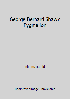 George Bernard Shaw's Pygmalion 1555460291 Book Cover