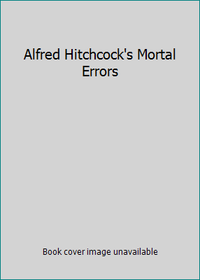 Alfred Hitchcock's Mortal Errors [Large Print] 078620379X Book Cover