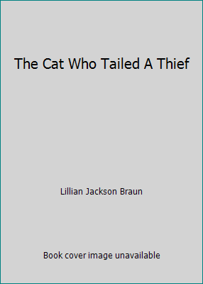 The Cat Who Tailed A Thief 1568653247 Book Cover
