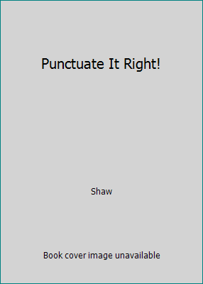 Punctuate It Right! B000JC8QMS Book Cover