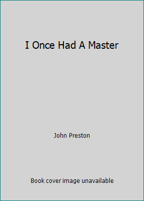 I Once Had A Master 0932870511 Book Cover