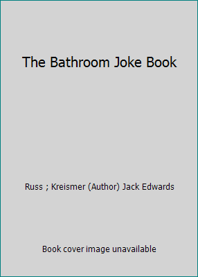 The Bathroom Joke Book 0940462389 Book Cover