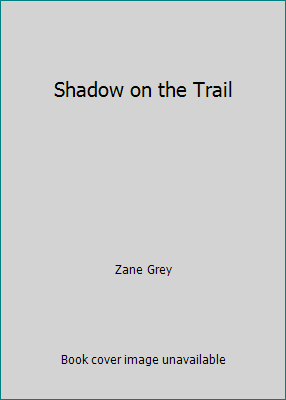 Shadow on the Trail B005KFOZ0G Book Cover