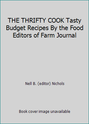 THE THRIFTY COOK Tasty Budget Recipes By the Fo... B0025IFJOM Book Cover