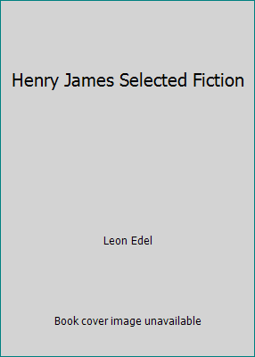 Henry James Selected Fiction B000RAYWV6 Book Cover