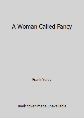 A Woman Called Fancy B000B799EA Book Cover