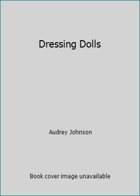 Dressing Dolls 0823130258 Book Cover