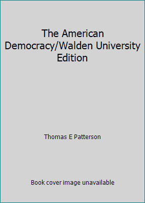 The American Democracy/Walden University Edition 0077279816 Book Cover