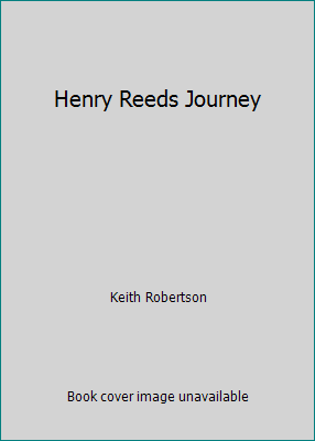 Henry Reeds Journey B007IVXFHE Book Cover