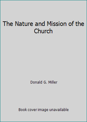 The Nature and Mission of the Church 0804232083 Book Cover