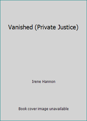 Vanished (Private Justice) 1620908875 Book Cover