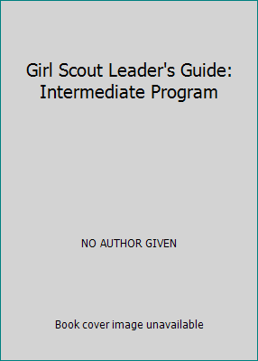 Girl Scout Leader's Guide: Intermediate Program B002BYDMVW Book Cover