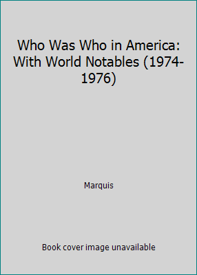 Who Was Who in America: With World Notables (19... 083790207X Book Cover