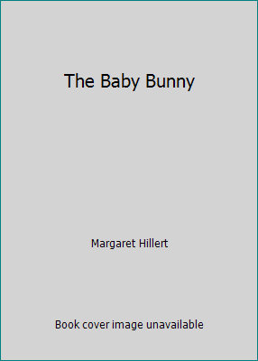 The Baby Bunny 081365064X Book Cover