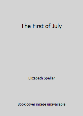 The First of July 1611292972 Book Cover