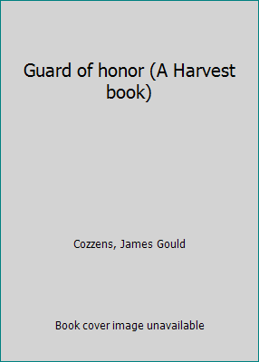 Guard of honor (A Harvest book) B0007F3I3O Book Cover