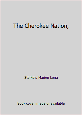 The Cherokee Nation, B0006C313U Book Cover