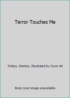 Terror Touches Me B000H0BGT2 Book Cover