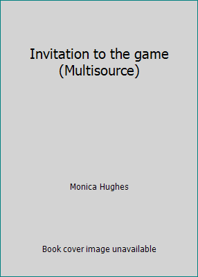 Invitation to the game (Multisource) 0663585511 Book Cover