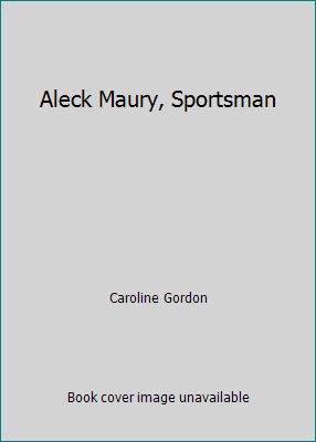 Aleck Maury, Sportsman 081540400X Book Cover