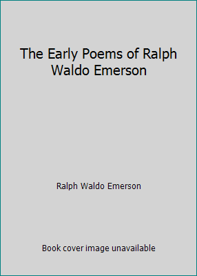 The Early Poems of Ralph Waldo Emerson B003OJUL2G Book Cover