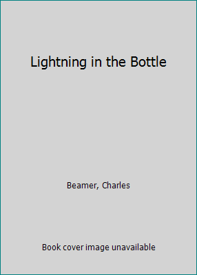 Lightning in the Bottle 0840752334 Book Cover