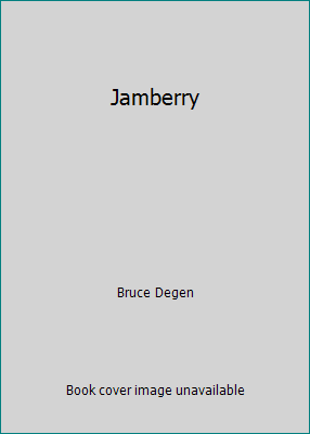 Jamberry by Bruce Degen