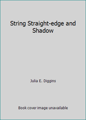 String Straight-edge and Shadow B000BPOWNK Book Cover
